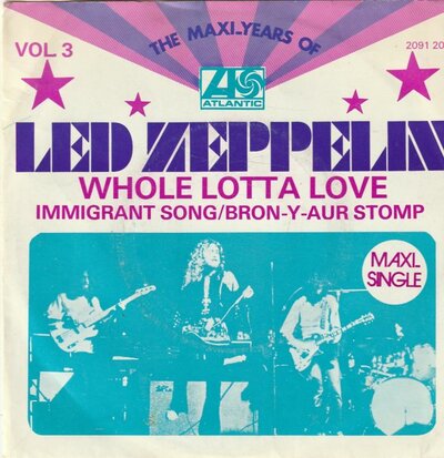 Led Zeppelin - Whole lotta love + Immigrant song (Vinylsingle)