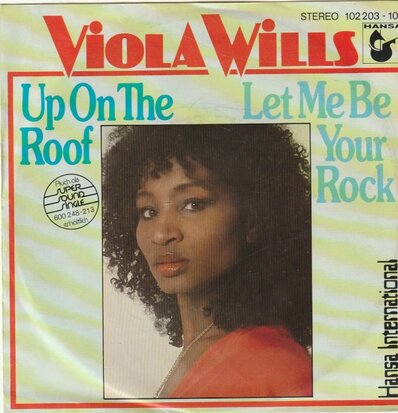 Viola Wills - Up on the roof + Let me be your rock (Vinylsingle)