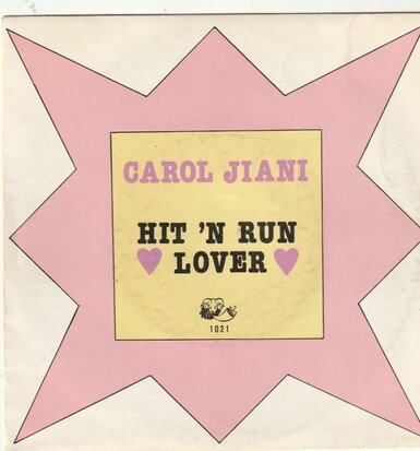 Carol Jiani - Hit'n run lover + All the people (Vinylsingle)