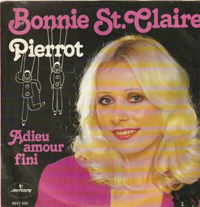 Bonnie St.Claire - Pierrot + Adieu amour fini (Vinylsingle)