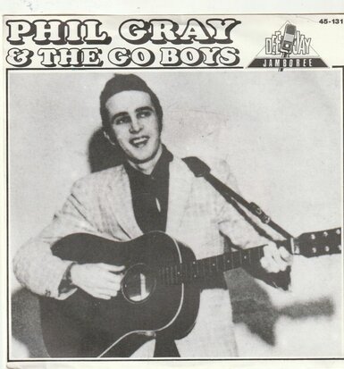 Phil Gray & The Go Boys - Bluest Boy In Town + Pepper Hot Baby (Vinylsingle)