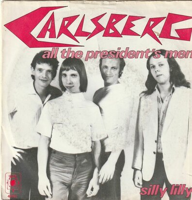 Carlsberg - All the president's men + Silly Lilly (Vinylsingle)