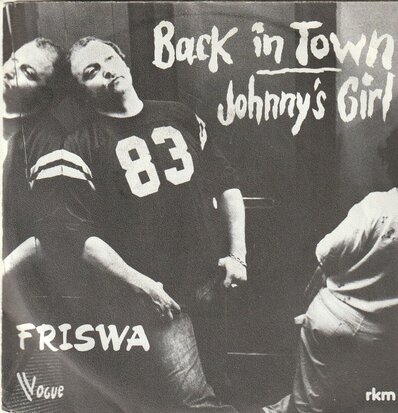 Friswa - Back In Town + Johnny's Girl (Vinylsingle)