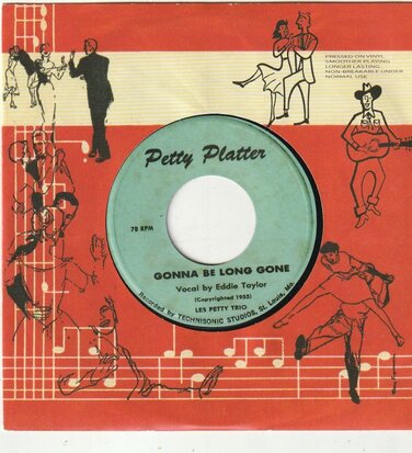 Les Petty Trio - Gonna Be Long Gone + Oh! Why Do I (Vinylsingle)