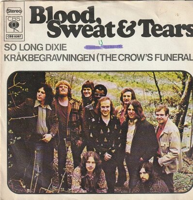 Blood Sweat & Tears - So long Dixie + Krakbebravningen (Vinylsingle)