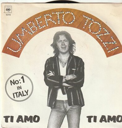 Umberto Tozzi - Ti amo + Dimentica. dimentica (Vinylsingle)