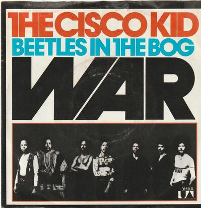 War - Cisco kid + Beetles in the bog (Vinylsingle)