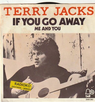 Terry Jacks - If you go away + Me and you (Vinylsingle)