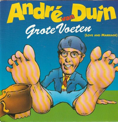 Andre van Duin - Grote voeten + Het leven is te mooi (Vinylsingle)