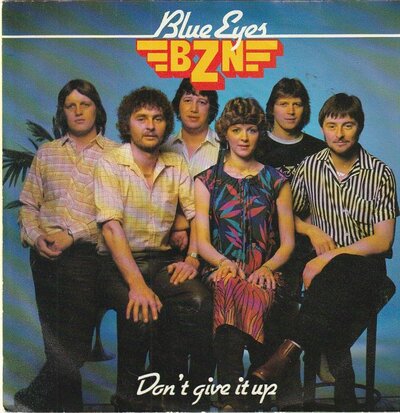 BZN - Blue eyes + Don't give it up (Vinylsingle)