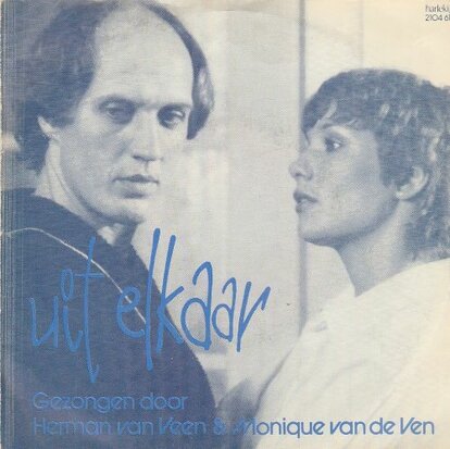 Herman van Veen & Monique van de Ven - Uit elkaar + Niets te verliezen (Vinylsingle)