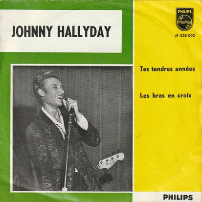 Johnny Hallyday - Tes tendres annees + Le bras en croix (Vinylsingle)