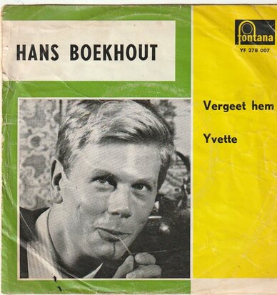 Hans Boekhout - Vergeet Hem + Yvette (Vinylsingle)