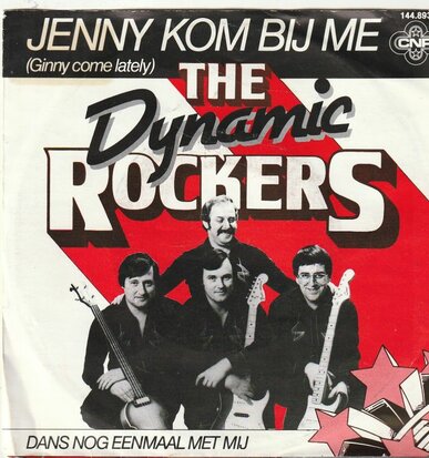 Dynamic Rockers - Jenny kom bij me + Dans nog eenmaal met mij (Vinylsingle)