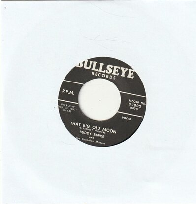 Buddy Burke - That Big Old Moon + Street Of Sorrows (Vinylsingle)