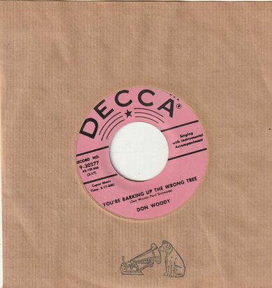 Don Woody - You're Barking Up The Wrong Tree + Bird-Dog (Vinylsingle)