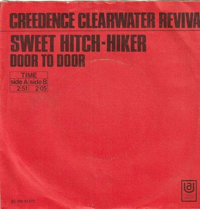 Creedence Clearwater Revival - Sweet hitch-hiker + Door to door (Vinylsingle)