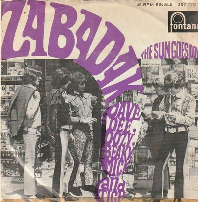 Dave Dee Dozy Breaky Mick & Tish - Zabadak + The sun goes down (Vinylsingle)