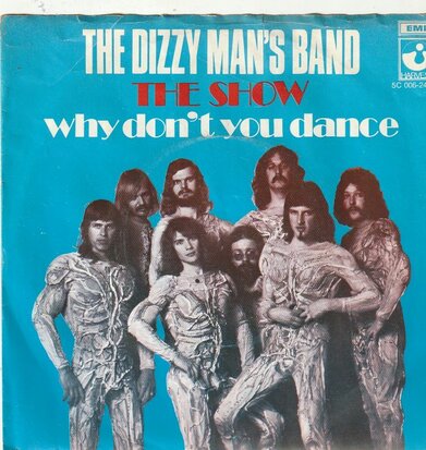 Dizzy Man's Band - The show + Why don't you dance (Vinylsingle)