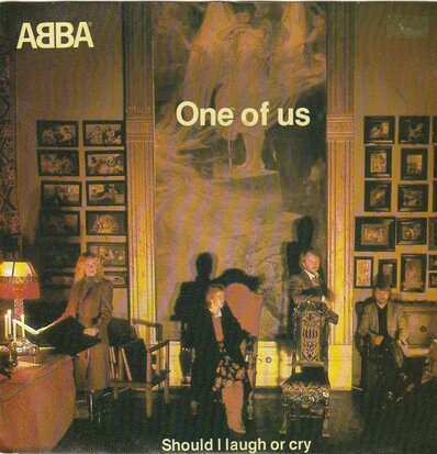 Abba - One of us + Should I laugh or cry (Vinylsingle)