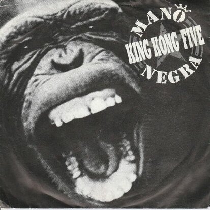 Mano Negra - King kong Five + Food fight + Soledad (Vinylsingle)