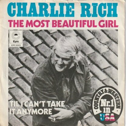 Charlie Rich - The most beautiful girl + Till I can't take it anymore (Vinylsingle)