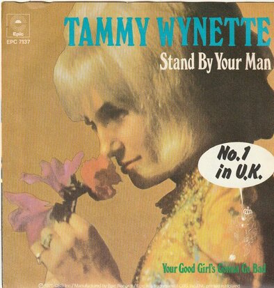 Tammy Wynette - Stand by your man + Your good girl's gonna (Vinylsingle)