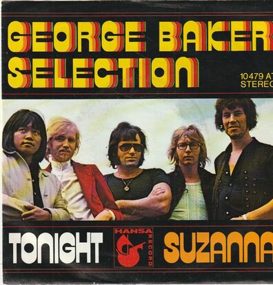 George Baker Selection - Tonight + Suzanna (Vinylsingle)