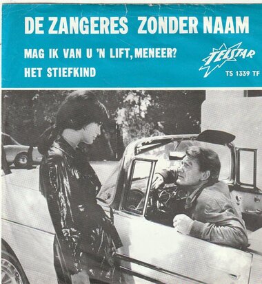 Zangeres Zonder Naam - Mag ik van u een lift meneer + Stiefkind (Vinylsingle)