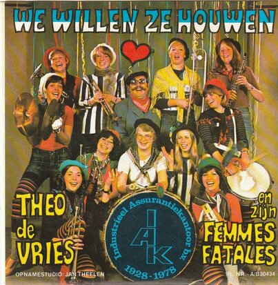 Theo de Vries - We Willen Ze Houwen + Viva Azul Blanco (Vinylsingle)