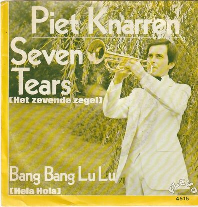 Piet Knarren - Seven tears + Bang bang lulu (Vinylsingle)