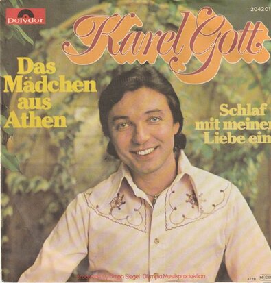 Karel Gott - Das madchen aus Athen + Babicka (Vinylsingle)