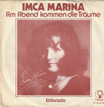 Imca Marina - Am abend kommen die traume + Eldorado (Vinylsingle)