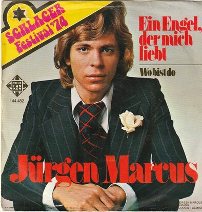 Jurgen Marcus - Ein Engel, Der Mich Liebt + Wo Bist Du (Vinylsingle)