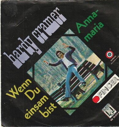 Hardy Cramer - Wenn du einsam bist + Anna Maria (Vinylsingle)