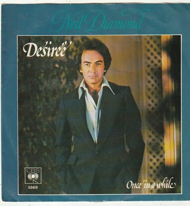 Neil Diamond - Desiree + Once in a while (Vinylsingle)