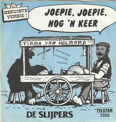 Slijpers - Wij zijn de slijpers van Parijs (gekuiste versie) + Joepie. joepie (Vinylsingle)