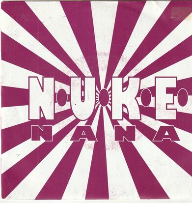 Nuke - Nana + (back to life remix) (Vinylsingle)