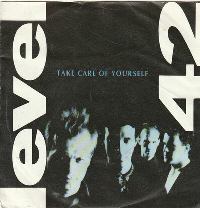 Level 42 - Take care of yourself + Silence (live) (Vinylsingle)