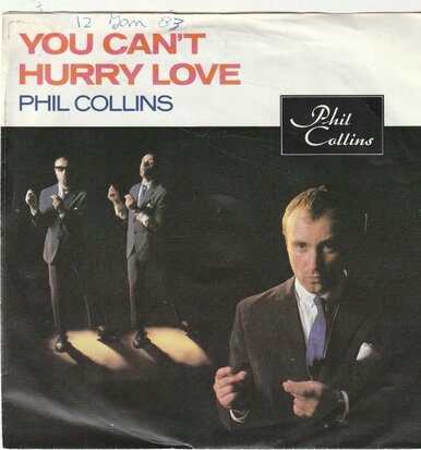 Phil Collins - You can't hurry love + I don't care anymore (Vinylsingle)