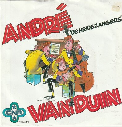 Andre van Duin - De heidezangers + De konsnertzangers (Vinylsingle)