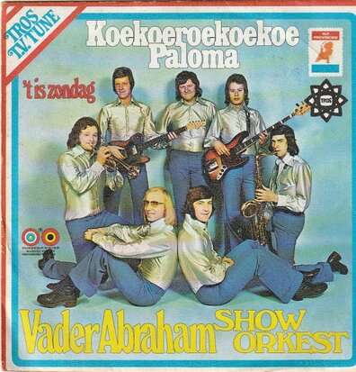 Vader Abraham Showorkest - Koekoeroekoekoe Paloma + 't is Zondag (Vinylsingle)