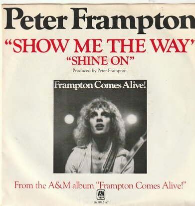 Peter Frampton - Show me the way + Shine on (Vinylsingle)