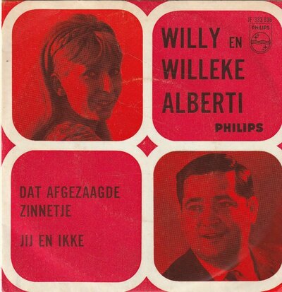 Willy & Willeke Alberti - Dat afgezaagde zinnetje + Jij en ikke (Vinylsingle)