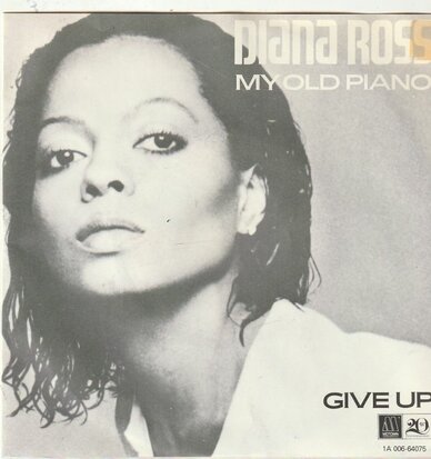 Diana Ross - My old piano + Give up (Vinylsingle)