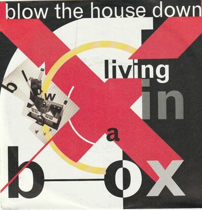 Living in a box - Blow the house down + Dance the mayonaise (Vinylsingle)