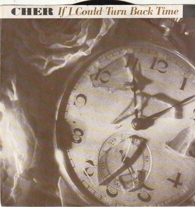 Cher - If I could turn back time + Some guys (Vinylsingle)