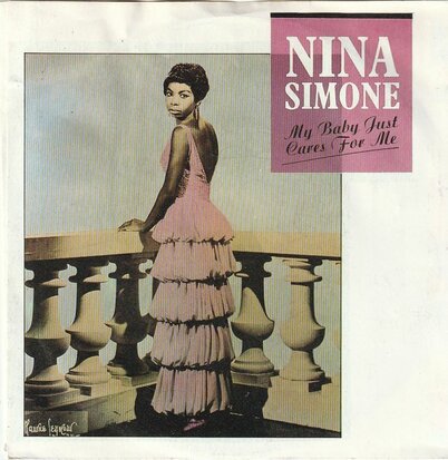 Nina Simone - My baby just cares for me + Love me or leave (Vinylsingle)