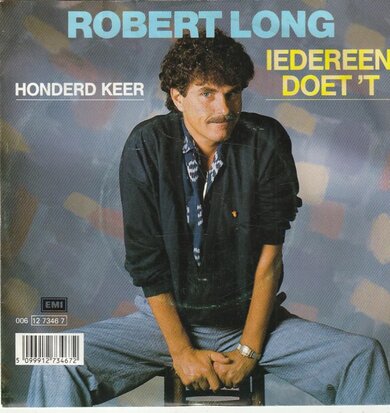 Robert Long - Iedereen doet 't + Honderd keer (Vinylsingle)