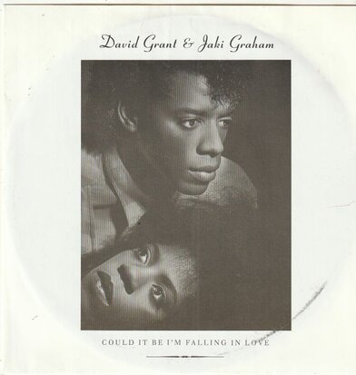 David Grant & Jaki Graham - Could it be I'm falling in love + Turn around (Vinylsingle)